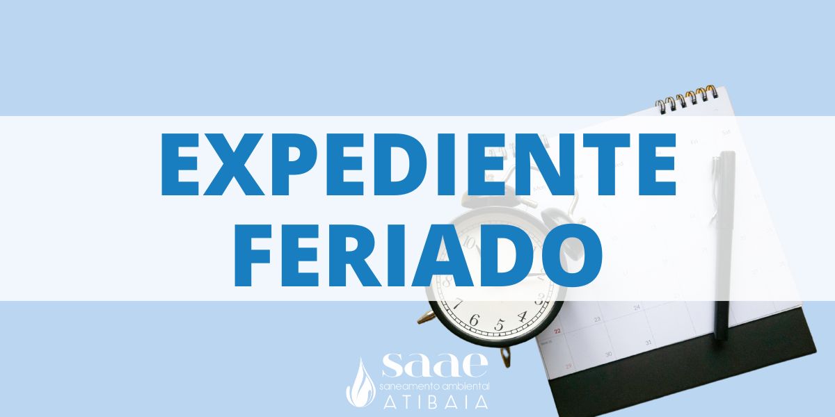 Expediente de feriado – Revolução Constitucionalista