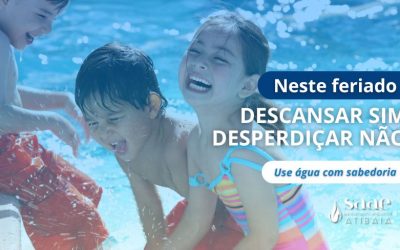 SAAE E PREFEITURA REFORÇAM O USO CONSCIENTE DA ÁGUA NO FERIADO